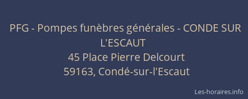 PFG - Pompes funèbres générales - CONDE SUR L'ESCAUT