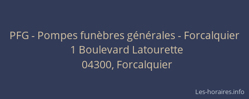 PFG - Pompes funèbres générales - Forcalquier