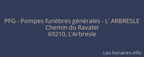 PFG - Pompes funèbres générales - L' ARBRESLE