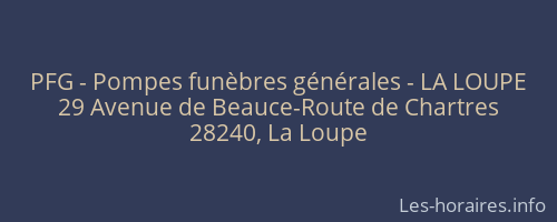 PFG - Pompes funèbres générales - LA LOUPE