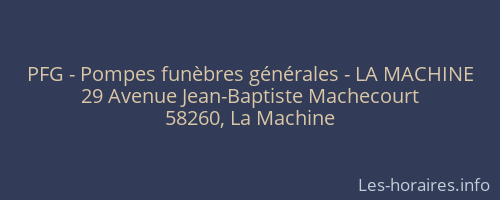 PFG - Pompes funèbres générales - LA MACHINE