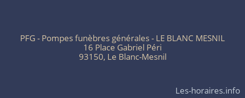 PFG - Pompes funèbres générales - LE BLANC MESNIL