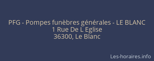 PFG - Pompes funèbres générales - LE BLANC