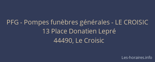 PFG - Pompes funèbres générales - LE CROISIC