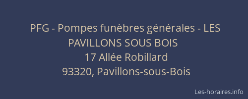 PFG - Pompes funèbres générales - LES PAVILLONS SOUS BOIS