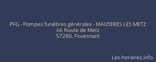 PFG - Pompes funèbres générales - MAIZIERES LES METZ