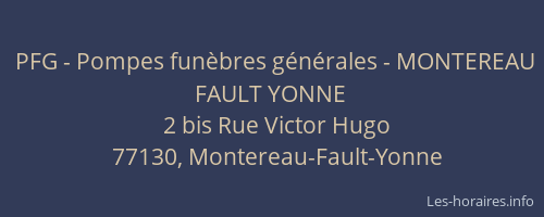 PFG - Pompes funèbres générales - MONTEREAU FAULT YONNE