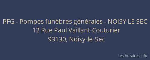 PFG - Pompes funèbres générales - NOISY LE SEC