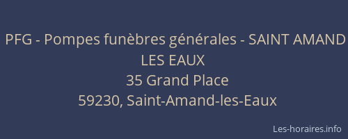 PFG - Pompes funèbres générales - SAINT AMAND LES EAUX