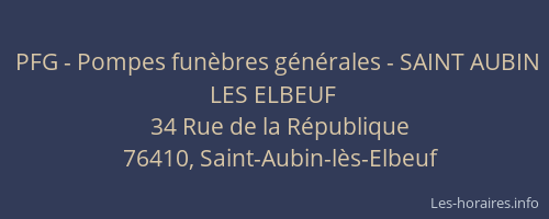 PFG - Pompes funèbres générales - SAINT AUBIN LES ELBEUF