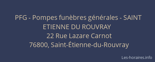 PFG - Pompes funèbres générales - SAINT ETIENNE DU ROUVRAY
