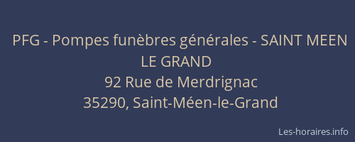 PFG - Pompes funèbres générales - SAINT MEEN LE GRAND