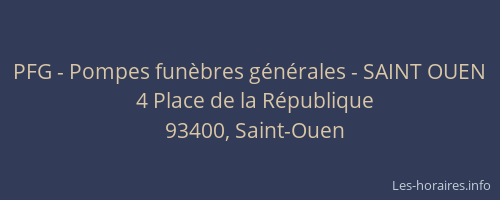 PFG - Pompes funèbres générales - SAINT OUEN