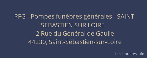 PFG - Pompes funèbres générales - SAINT SEBASTIEN SUR LOIRE