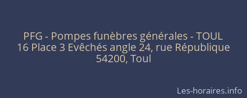 PFG - Pompes funèbres générales - TOUL