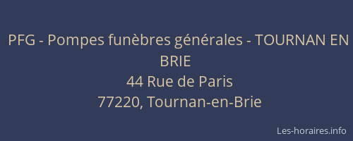PFG - Pompes funèbres générales - TOURNAN EN BRIE