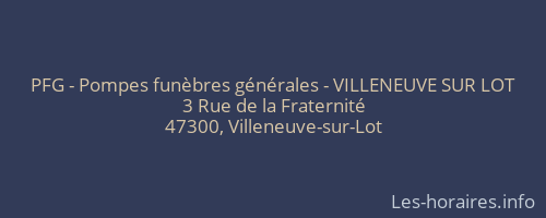 PFG - Pompes funèbres générales - VILLENEUVE SUR LOT