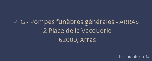 PFG - Pompes fun&egrave;bres g&eacute;n&eacute;rales - ARRAS