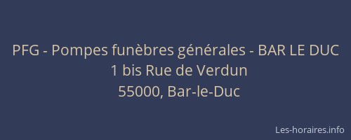 PFG - Pompes fun&egrave;bres g&eacute;n&eacute;rales - BAR LE DUC