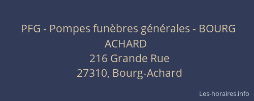 PFG - Pompes fun&egrave;bres g&eacute;n&eacute;rales - BOURG ACHARD