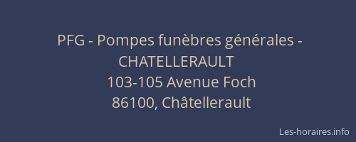 PFG - Pompes funèbres générales - CHATELLERAULT