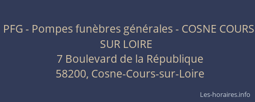 PFG - Pompes fun&egrave;bres g&eacute;n&eacute;rales - COSNE COURS SUR LOIRE