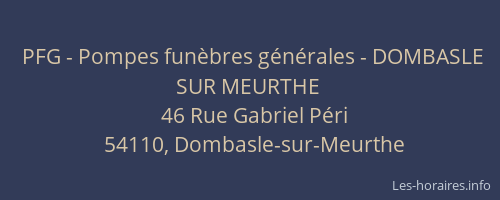 PFG - Pompes fun&egrave;bres g&eacute;n&eacute;rales - DOMBASLE SUR MEURTHE