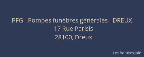 PFG - Pompes fun&egrave;bres g&eacute;n&eacute;rales - DREUX
