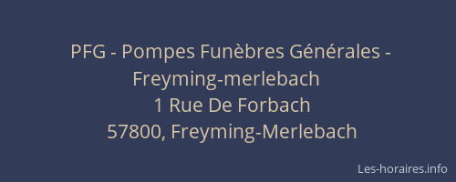 PFG - Pompes Fun&egrave;bres G&eacute;n&eacute;rales - Freyming-merlebach