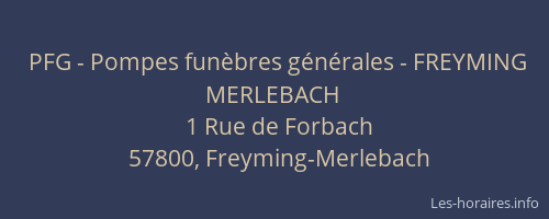 PFG - Pompes fun&egrave;bres g&eacute;n&eacute;rales - FREYMING MERLEBACH