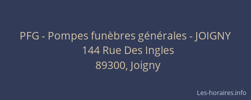 PFG - Pompes fun&egrave;bres g&eacute;n&eacute;rales - JOIGNY