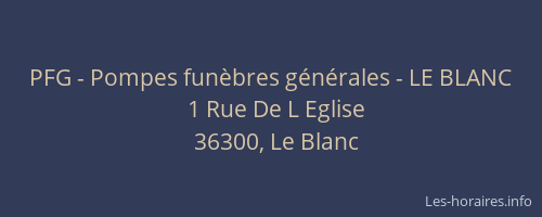 PFG - Pompes funèbres générales - LE BLANC