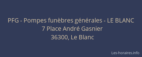 PFG - Pompes funèbres générales - LE BLANC