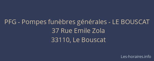 PFG - Pompes funèbres générales - LE BOUSCAT