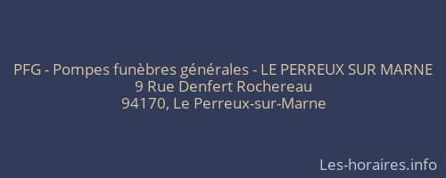 PFG - Pompes fun&egrave;bres g&eacute;n&eacute;rales - LE PERREUX SUR MARNE