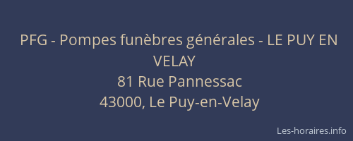 PFG - Pompes fun&egrave;bres g&eacute;n&eacute;rales - LE PUY EN VELAY