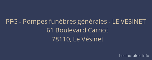 PFG - Pompes fun&egrave;bres g&eacute;n&eacute;rales - LE VESINET