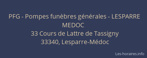 PFG - Pompes fun&egrave;bres g&eacute;n&eacute;rales - LESPARRE MEDOC