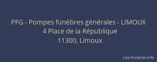 PFG - Pompes fun&egrave;bres g&eacute;n&eacute;rales - LIMOUX