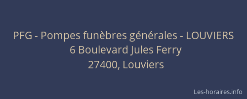 PFG - Pompes fun&egrave;bres g&eacute;n&eacute;rales - LOUVIERS