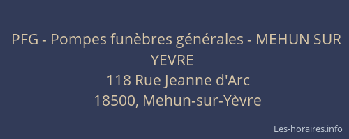 PFG - Pompes fun&egrave;bres g&eacute;n&eacute;rales - MEHUN SUR YEVRE