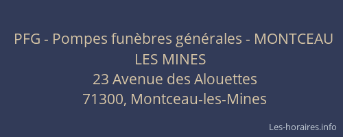 PFG - Pompes fun&egrave;bres g&eacute;n&eacute;rales - MONTCEAU LES MINES