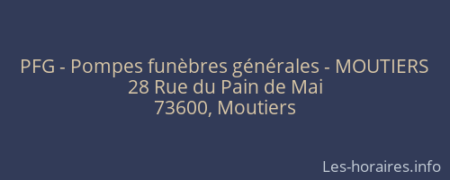 PFG - Pompes fun&egrave;bres g&eacute;n&eacute;rales - MOUTIERS