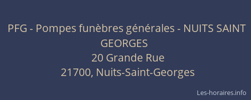 PFG - Pompes fun&egrave;bres g&eacute;n&eacute;rales - NUITS SAINT GEORGES