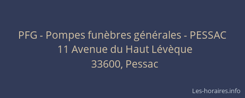 PFG - Pompes fun&egrave;bres g&eacute;n&eacute;rales - PESSAC