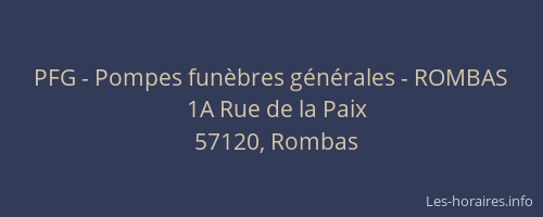 PFG - Pompes fun&egrave;bres g&eacute;n&eacute;rales - ROMBAS