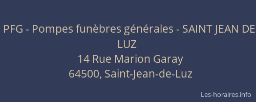 PFG - Pompes fun&egrave;bres g&eacute;n&eacute;rales - SAINT JEAN DE LUZ
