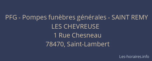 PFG - Pompes fun&egrave;bres g&eacute;n&eacute;rales - SAINT REMY LES CHEVREUSE