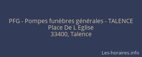 PFG - Pompes fun&egrave;bres g&eacute;n&eacute;rales - TALENCE