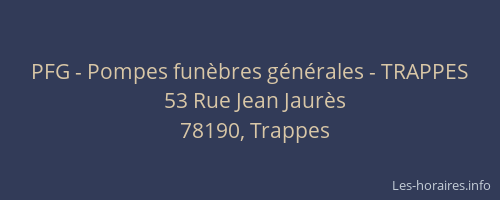 PFG - Pompes funèbres générales - TRAPPES